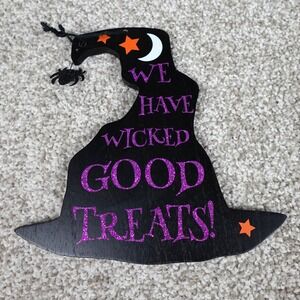 Halloween Witch Hat Sign Wicked Good Treats Poof Sorry Treats Disappeared Decor